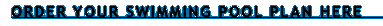order swimming pool plans